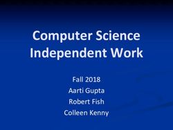 Computer Science Independent Work - Fall 2018 Aarti Gupta Robert Fish Colleen Kenny - cs.Princeton