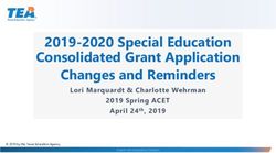2019-2020 Special Education Consolidated Grant Application Changes and Reminders - Lori Marquardt & Charlotte Wehrman 2019 Spring ACET April 24th ...