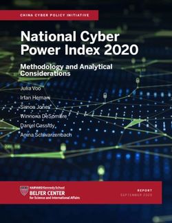 National Cyber Power Index 2020 - Methodology and Analytical Considerations Julia Voo - Belfer Center