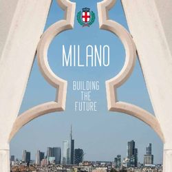 Milano Building The Future