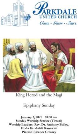King Herod and the Magi Epiphany Sunday - January 3, 2021 10:30 am Sunday Worship Service (Virtual) Worship Leaders: Rev. Dr. Anthony Bailey, Huda ...