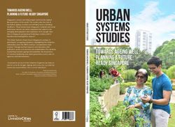 Towards Ageing Well: Planning a Future-Ready Singapore - Centre for Liveable Cities