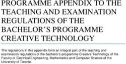 PROGRAMME APPENDIX TO THE TEACHING AND EXAMINATION REGULATIONS OF THE BACHELOR'S PROGRAMME CREATIVE TECHNOLOGY - Bachelor Creative Technology