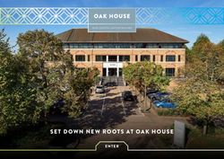 SET DOWN NEW ROOTS AT OAK HOUSE