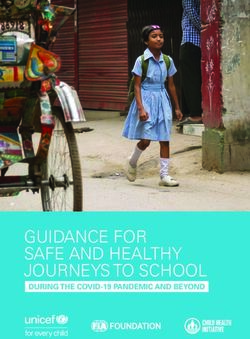 GUIDANCE FOR SAFE AND HEALTHY JOURNEYS TO SCHOOL - DURING THE COVID-19 PANDEMIC AND BEYOND - Unicef