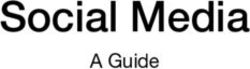 Social Media A Guide - Firm Media