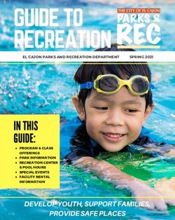 EL CAJON PARKS AND RECREATION DEPARTMENT SPRING 2021 - PROGRAM & CLASS OFFERINGS PARK INFORMATION RECREATION CENTER & POOL HOURS SPECIAL EVENTS ...
