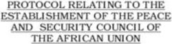 PROTOCOL RELATING TO THE ESTABLISHMENT OF THE PEACE AND SECURITY COUNCIL OF THE AFRICAN UNION