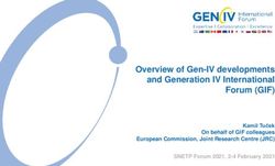 Overview of Gen-IV developments and Generation IV International Forum (GIF) - Kamil Tuček On behalf of GIF colleagues European Commission, Joint ...