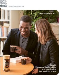 Annual Review 2017 - Nestlé. Enhancing quality of life and contributing to a healthier future - Good Food, Good Life