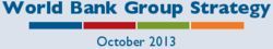 World Bank Group Strategy - October 2013