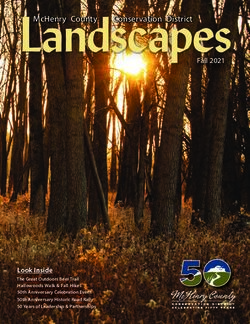 LANDSCAPES FALL 2021 - LOOK INSIDE - MCHENRY COUNTY CONSERVATION DISTRICT