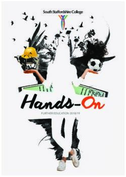 Hands-On It's in your hands - www.southstaffs.ac.uk - South Staffordshire College