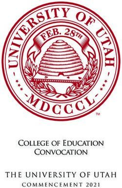 College of Education Convocation - THE UNIVERSITY OF UTAH COMMENCEMENT 2021