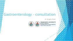 Gastroenterology - consultation - dr. Gergely Peskó SEMMELWEIS UNIVERSITY - Peskó