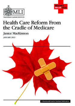 Health Care Reform From the Cradle of Medicare - Janice MacKinnon JANUARY 2013 MEDICARE'S MID-LIFE CRISIS