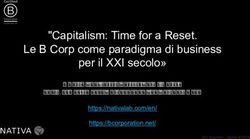 "Capitalism: Time for a Reset. Le B Corp come paradigma di business per il XXI secolo" - ISVI