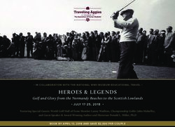 HEROES & LEGENDS Golf and Glory from the Normandy Beaches to the Scottish Lowlands - The Association of Former ...