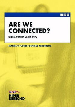 ARE WE CONNECTED? - HIPER DERECHO - MARIELIV FLORES DENISSE ALBORNOZ - World ...