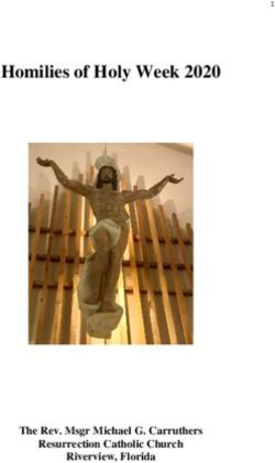 Homilies of Holy Week 2020 - The Rev. Msgr Michael G. Carruthers Resurrection Catholic Church Riverview, Florida